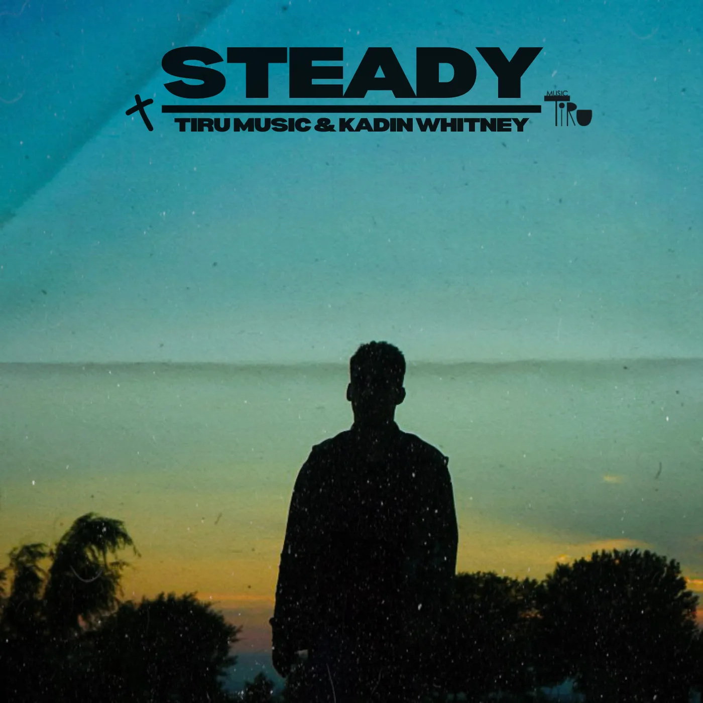 Steady - by Kadin Whitney and TIRU Music - Out now!